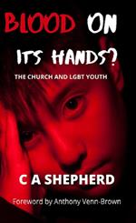 Blood on its Hands? The Church & LGBT Youth