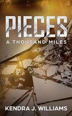 Pieces: A Thousand Miles