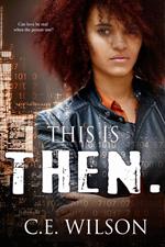 This is Then.: A Collection of Clean Science Fiction Romance Short Stories