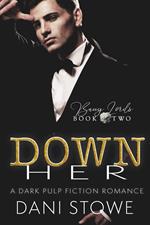 Down Her