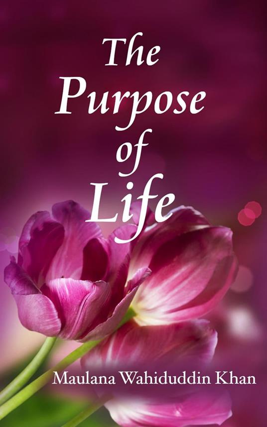 The Purpose of Life