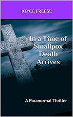 In a Time of Smallpox Death Arrives