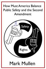 How Must America Balance Public Safety and the Second Amendment?