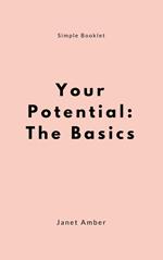 Your Potential: The Basics