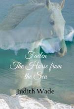 Faelen, The Horse from the Sea