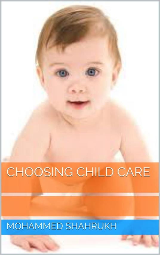 Choosing Child Care