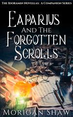 Eaparius and the Forgotten Scrolls