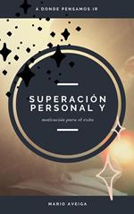 Superación personal y motivación personal