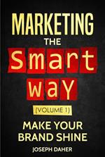 Marketing the Smart Way