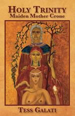 Holy Trinity: Maiden, Mother, Crone