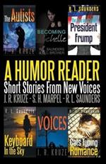 A Humor Reader: Short Stories From New Voices