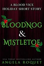 Bloodnog and Mistletoe