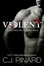 Violent (A Sick Little Werewolf Love Story)