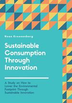 Sustainable Consumption Through Innovation