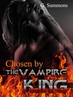 Chosen by the Vampire King