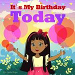 It’s My Birthday Today