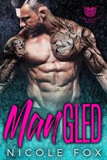 Mangled: An MC Romance