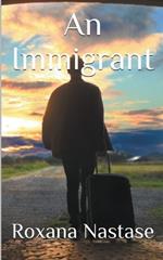 An Immigrant