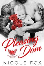 Pleasing Dom: A Bad Boy Motorcycle Club Romance