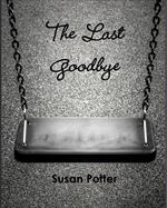 The Last Goodbye