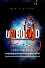 Unbound #6: Hypnotic Slivers