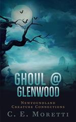 Ghoul @ Glenwood