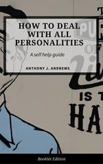 How to Deal With All Personalities