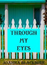 Through My Eyes