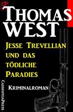 Jesse Trevellian und das tödliche Paradies