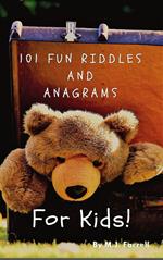101 Fun Riddle and Anagrams for Kids!