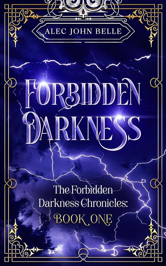 Forbidden Darkness - Alec John Belle - ebook