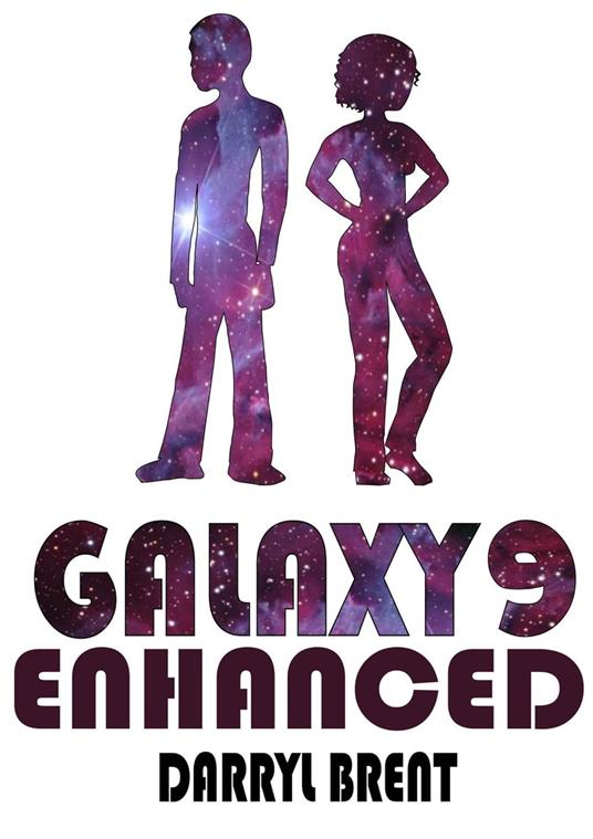 Galaxy9 Enhanced - Darryl Brent - ebook