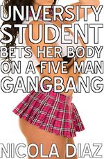 University Student Bets her Body on a Five Men Gangbang