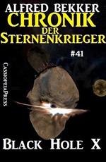 Chronik der Sternenkrieger #41 - Black Hole X