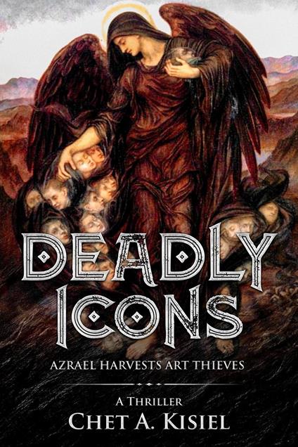 Deadly Icons: Azrael Harvests Art Thieves