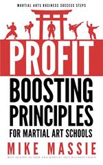 The Profit-Boosting Principles for Martial Art Schools