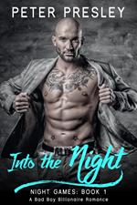 Into the Night: A Bad Boy Billionaire Romance