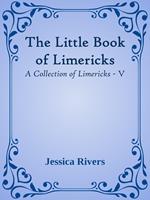 The Little Book of Limericks