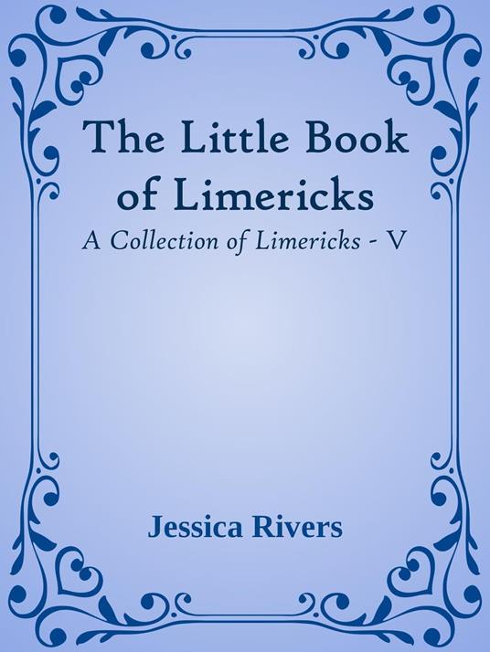 The Little Book of Limericks