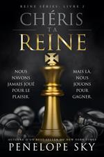 Chéris ta reine