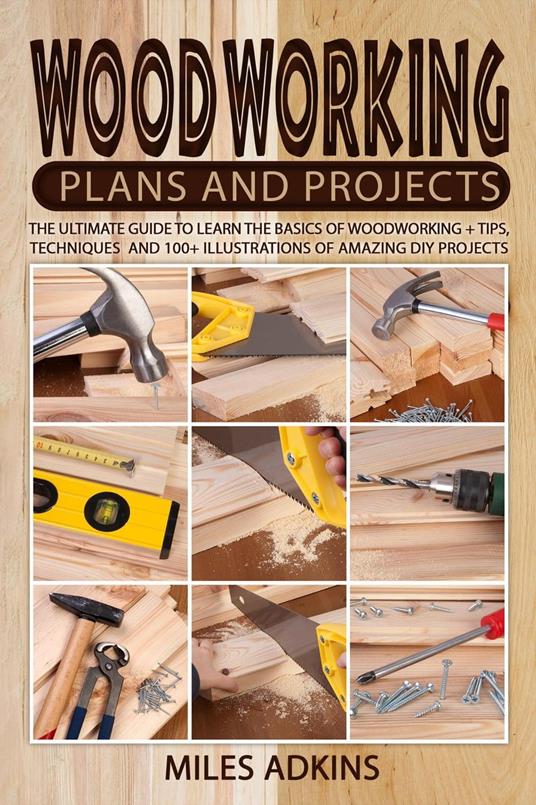 Woodworking Plans and Projects