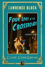 Four Lives at the Crossroads