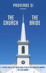 Proverbs 31 The Church The Bride