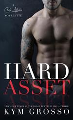 Hard Asset (A Club Altura Romance Novelette)