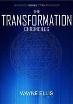 The Transformation Chronicles Books One to Four