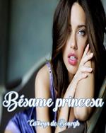 Bésame princesa