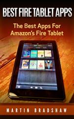 Best Fire Tablet Apps: The Best Apps For Amazon’s Fire Tablet