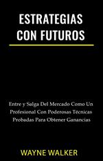 Estrategias Con Futuros