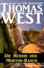 Die Herrin der Morton-Ranch