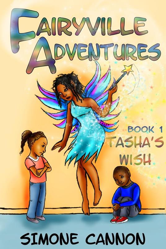 Fairyville Adventures Tasha's Wish - Simone Cannon - ebook